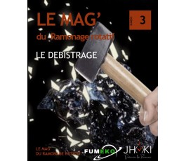 Magazine du Ramonage Rotatif (Le Débistrage)