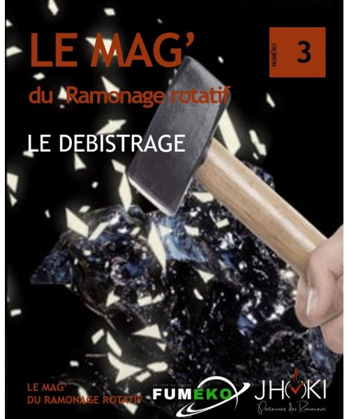 Magazine du Ramonage Rotatif (Le Débistrage)