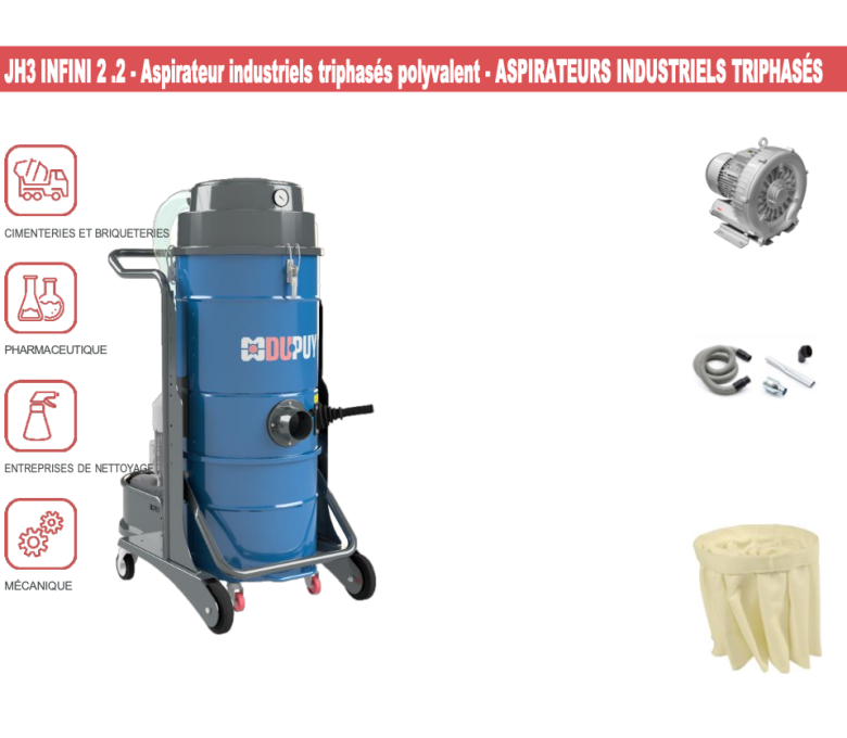 JH3 INFINI 2.2 - Aspirateur industriels triphasés polyvalent - ASPIRATEURS INDUSTRIELS TRIPHASÉS