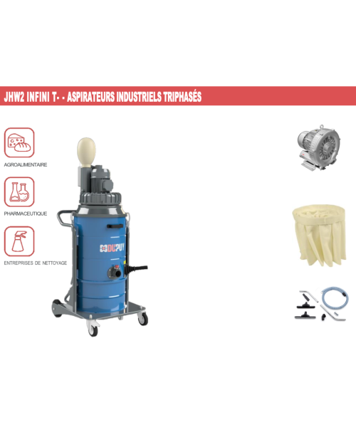 JHW2INFINI T - ASPIRATEURS INDUSTRIELS TRIPHASÉS UNITÉ ASPIRANTE