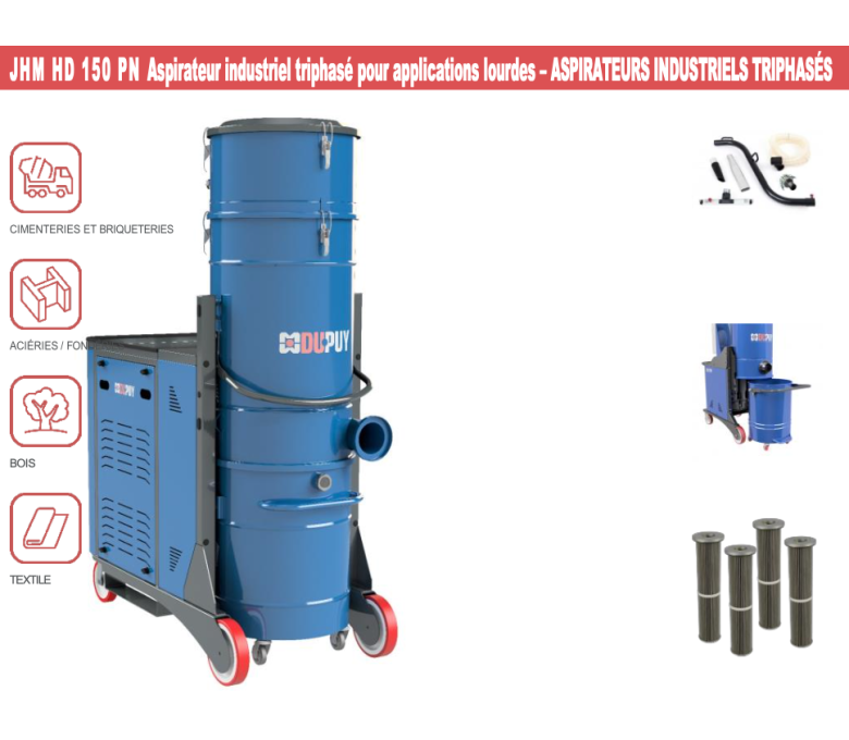JHMHD150PN - Aspirateur industriel triphasé pour applications lourdes – ASPIRATEURS INDUSTRIELS TRIPHASÉS UNITÉ ASPIRANTE